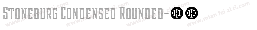 Stoneburg Condensed Rounded字体转换